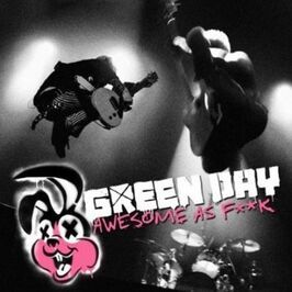 Green Day: Awesome as F**K - лучший фильм в фильмографии Майк Дёрнт