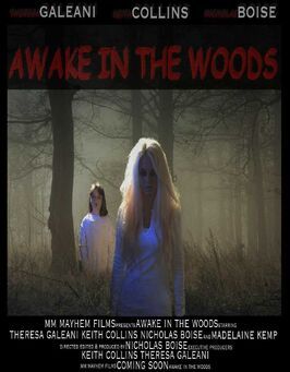 Фильм Awake in the Woods.