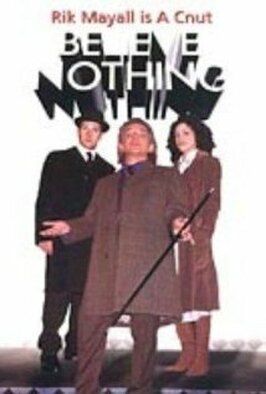 Believe Nothing из фильмографии Вик Тэблиан в главной роли.