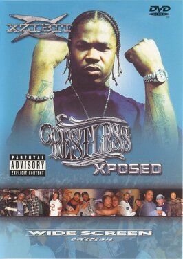 Xzibit: Restless Xposed - лучший фильм в фильмографии Натаниель Холл