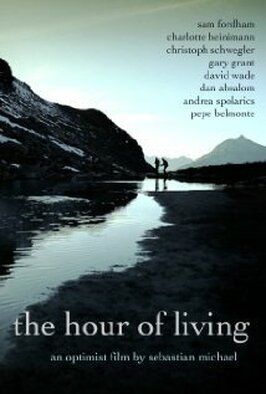 The Hour of Living из фильмографии Ричард Дэвид-Кейн в главной роли.