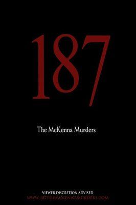 187: The McKenna Murders из фильмографии Стив Браун в главной роли.