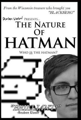 The Nature of Hatman - лучший фильм в фильмографии Джош Вудворд