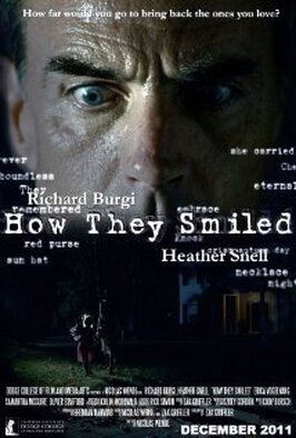 How They Smiled из фильмографии Ричард Берджи в главной роли.