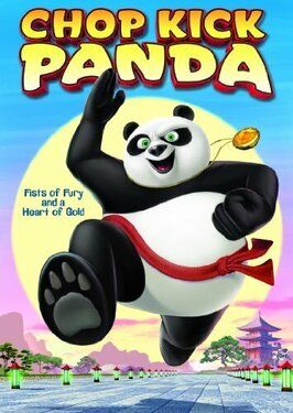 Chop Kick Panda - лучший фильм в фильмографии Ashley Postlewaite