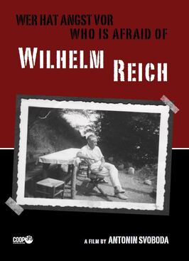 Фильм Wer hat Angst vor Wilhelm Reich?.