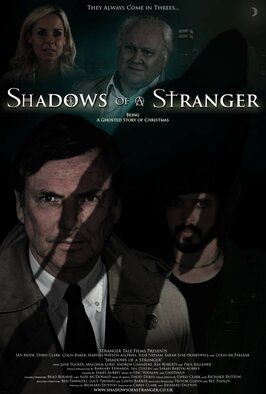 Shadows of a Stranger из фильмографии Йен Каллен в главной роли.