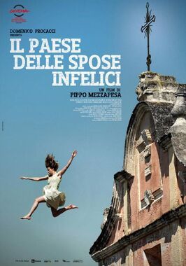 Il paese delle spose infelici - лучший фильм в фильмографии Антонио Леотти