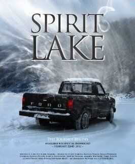 Spirit Lake - лучший фильм в фильмографии Клэй Стивенс