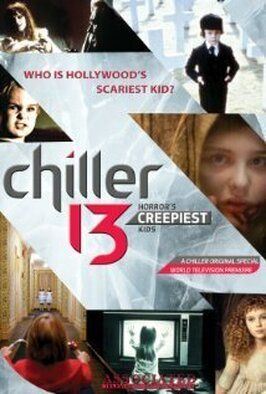 Chiller 13: Horror's Creepiest Kids из фильмографии Дэвид МакКензи в главной роли.