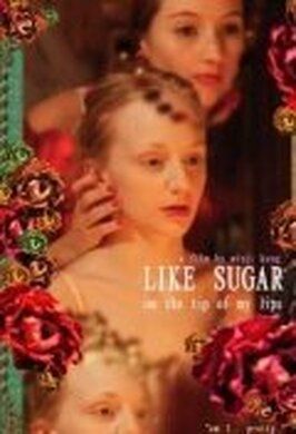 Like Sugar on the Tip of My Lips - лучший фильм в фильмографии Тим Линден