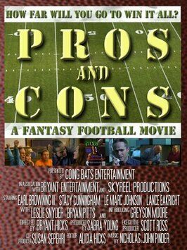 Pros and Cons: A Fantasy Football Movie - лучший фильм в фильмографии Скотт Ярнелл