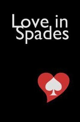 Фильм Love in Spades.