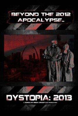 Dystopia: 2013 - лучший фильм в фильмографии Кристин Мавербо