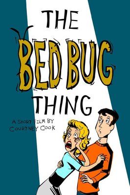 The Bed Bug Thing из фильмографии Джон Ливингстон в главной роли.