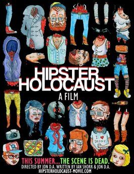 Hipster Holocaust - лучший фильм в фильмографии Эрин Марлоу