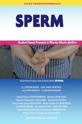 Sperm из фильмографии Kristin McIlquham в главной роли.