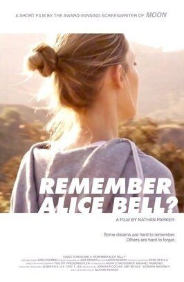 Remember Alice Bell? - лучший фильм в фильмографии Сабрина Моррис