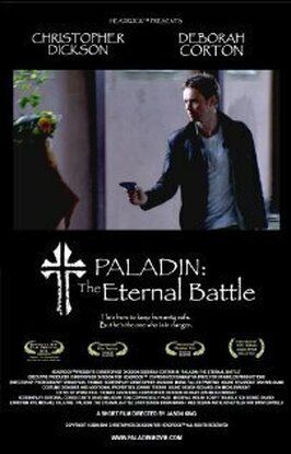 Paladin: The Eternal Battle - лучший фильм в фильмографии Richard Jon Micklewright