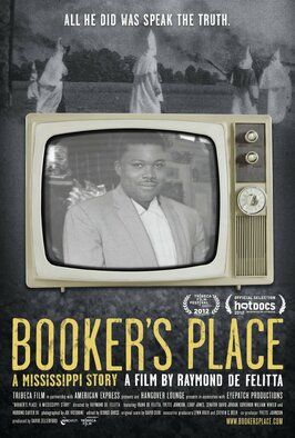 Booker's Place: A Mississippi Story из фильмографии Фрэнк Де Фелитта в главной роли.