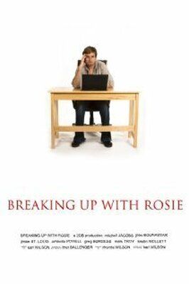 Breaking Up with Rosie - лучший фильм в фильмографии Шон Ларкин