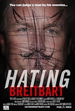 Фильм Hating Breitbart.