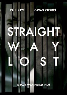 Фильм Straight Way Lost.