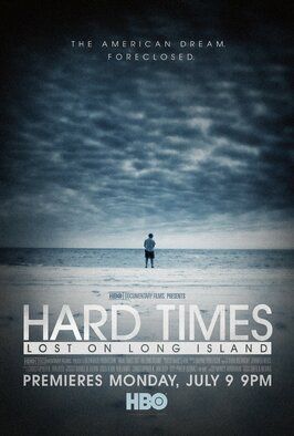 Hard Times: Lost on Long Island из фильмографии Марк Левин в главной роли.