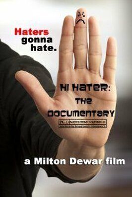 Hi Hater: The Documentary - лучший фильм в фильмографии Charles Ferrell