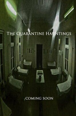 The Quarantine Hauntings - лучший фильм в фильмографии Бьянка Биази