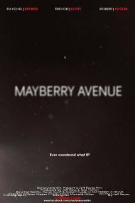 Фильм Mayberry Avenue.