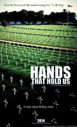 Hands That Hold Us - лучший фильм в фильмографии Холлис Фокс