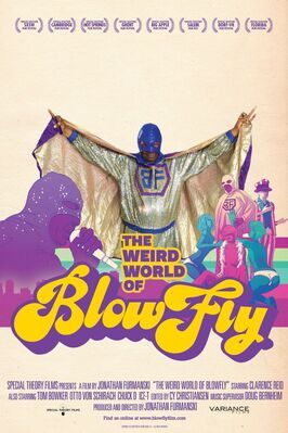 Фильм The Weird World of Blowfly.