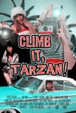 Climb It, Tarzan! - лучший фильм в фильмографии Джае Хитч