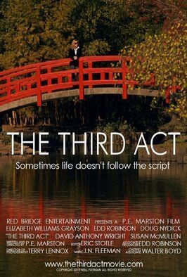 The Third Act - лучший фильм в фильмографии Уолтер Йэтс Бойд