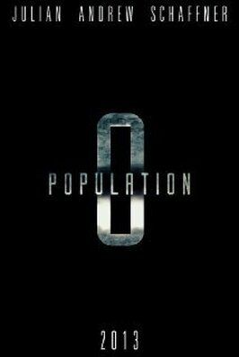 Population Zero - лучший фильм в фильмографии Роберт Коуба