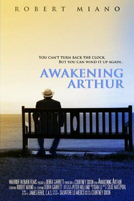 Awakening Arthur из фильмографии Шарлин Ст. Чарльз в главной роли.