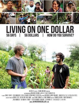 Living on One Dollar - лучший фильм в фильмографии Джермейн Франко