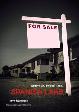 Spanish Lake из фильмографии Брэд Грайнер в главной роли.