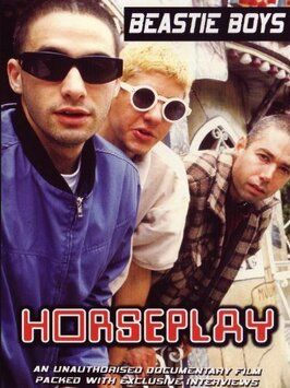 Фильм Beastie Boys «Horseplay».