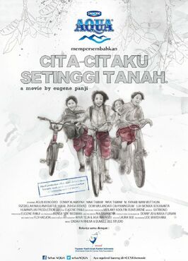 Cita-Citaku Setinggi Tanah - лучший фильм в фильмографии Aga Wahyudi