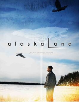 alaskaLand - лучший фильм в фильмографии Кэрри Бэйкер