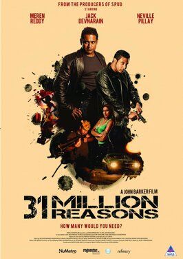 31 Million Reasons - лучший фильм в фильмографии Ник Эванс