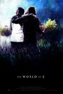 Фильм The World of Z.