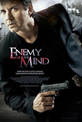 Enemy of the Mind - лучший фильм в фильмографии Richard Striebel