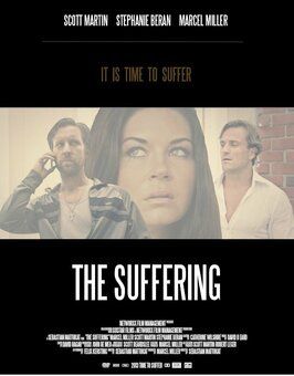 The Suffering - лучший фильм в фильмографии Стефани Беран