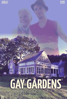 Gay Gardens* (*Happy Gardens) - лучший фильм в фильмографии Richard Vorisek