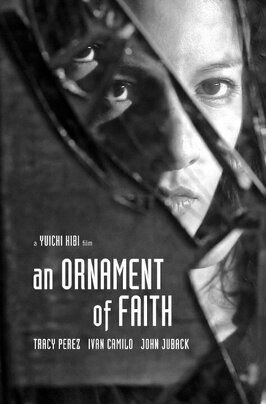 An Ornament of Faith из фильмографии Сокорро Сантьяго в главной роли.