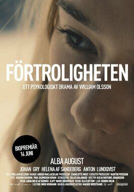 Förtroligheten - лучший фильм в фильмографии Микаэл Форсберг