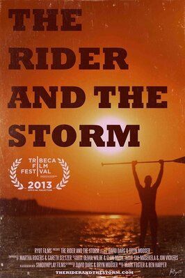 Фильм The Rider and The Storm.